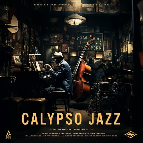 Calypso Jazz Songs To Your Eyes