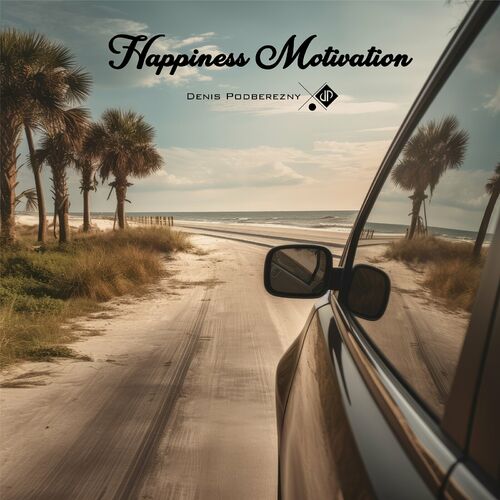 Happiness Motivation Denis Podberezny
