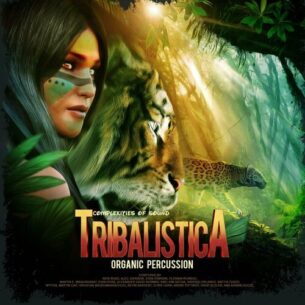 Tribalistica Complexities of Sound