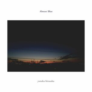 Almost Blue yutaka hirasaka