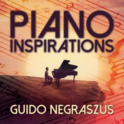Piano Inspirations Guido Negraszus