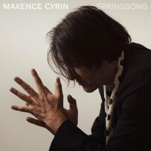 Springsong Maxence Cyrin