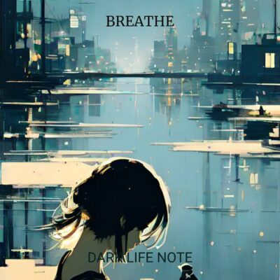 Breathe Dark Life Note