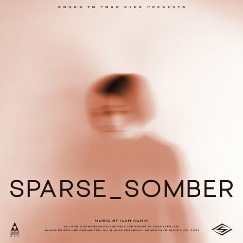 Sparse Somber Songs To Your Eyes