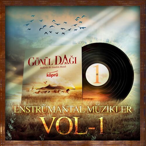 Gönül Dağı Enstrümantal Müzikler Vol 1