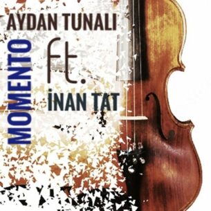 Momento Aydan Tunali Inan Tat