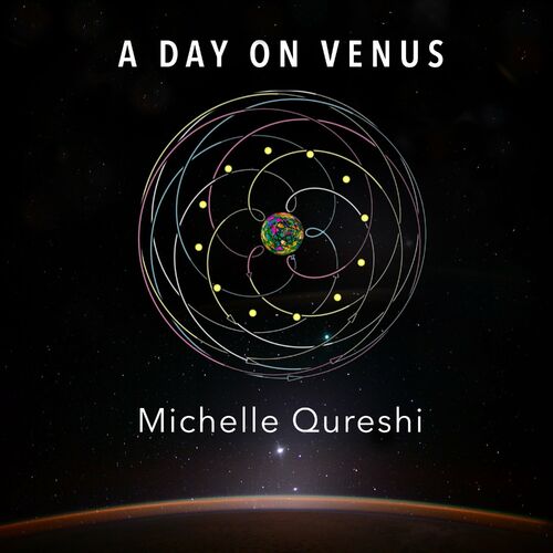 A Day On Venus Michelle Qureshi