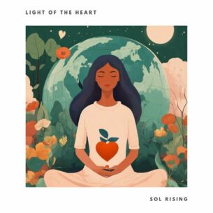 Light of the Heart Sol Rising