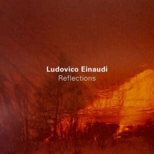Reflections Ludovico Einaudi