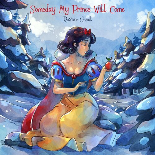 Someday My Prince Will Come Roxane Genot