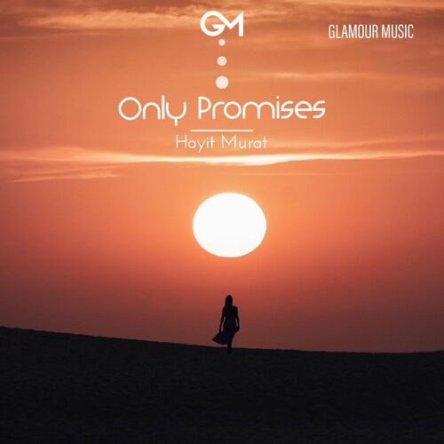 Only Promises Hayit Murat