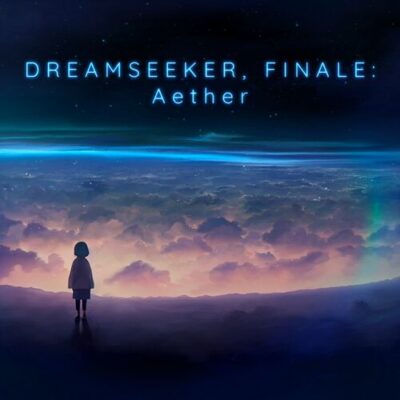 Dreamseeker Finale Aether Kainbeats