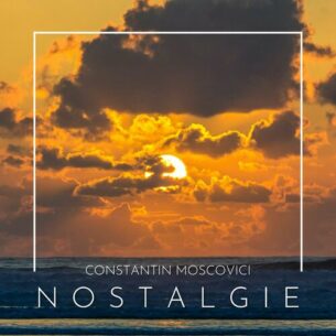 Nostalgie Constantin Moscovici