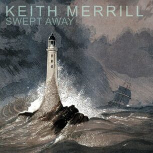 Swept Away Keith Merrill