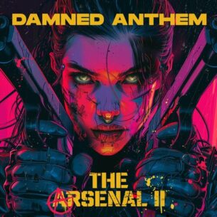The Arsenal 2 Damned Anthem