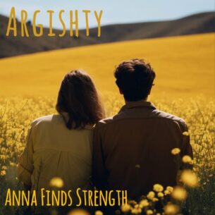 Anna Finds Strength Argishty