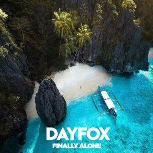 Finally Alone DayFox