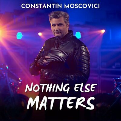 Nothing Else Matters Constantin Moscovici, The Crazy Orchestra