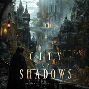 City of Shadows Amadea Music Productions
