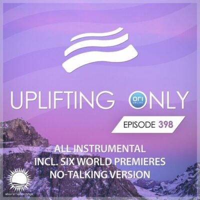 Uplifting Only 398