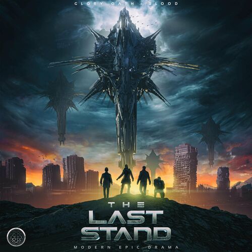 The Last Stand Glory Oath + Blood