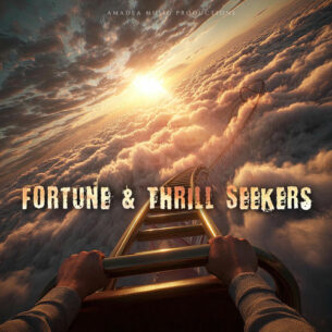 Fortune & Thrill Seekers Amadea Music Productions