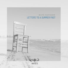 Letters to a Summer Past Mats Raynard