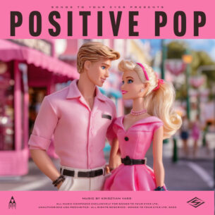 Positive Pop Songs To Your Eyes