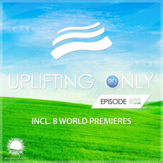 Uplifting Only 602 No Talking DJ Mix [FULL] Ori Uplift, Ori Uplift Radio