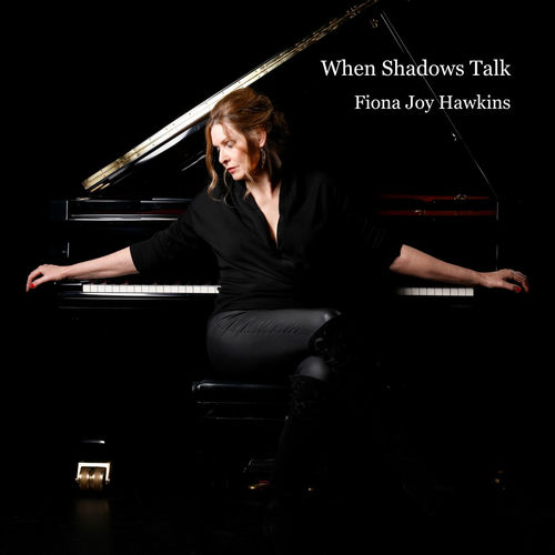When Shadows Talk Fiona Joy Hawkins