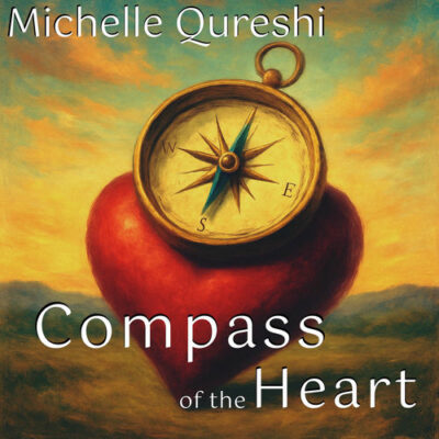 Compass of the Heart Michelle Qureshi