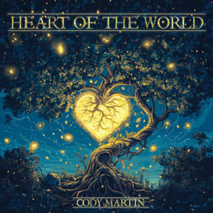 Heart of The World Cody Martin