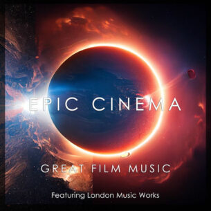 %22Epic Cinema%22 Great Film Music London Music Works