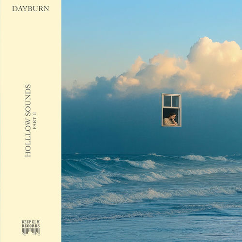 Hollow Sounds, Part II Dayburn
