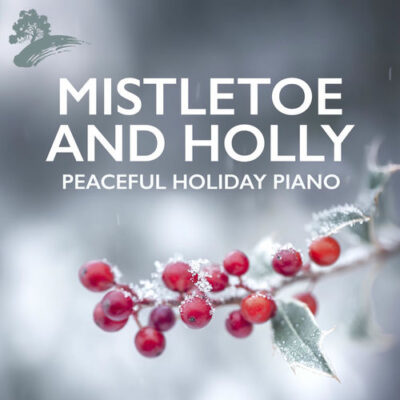 Mistletoe And Holly Peaceful Holiday Piano Beegie Adair