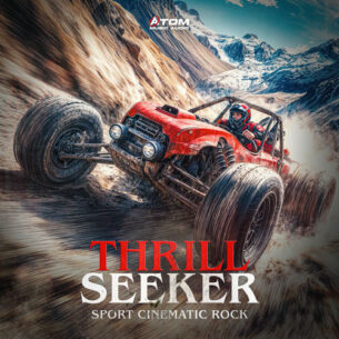 Thrill Seeker Sport Cinematic Rock Atom Music Audio