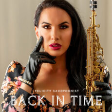 Back In Time Felicity Saxophonist