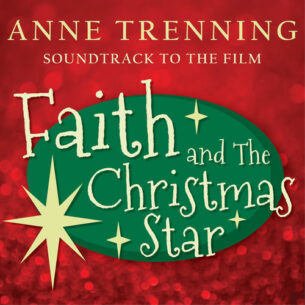 Faith and The Christmas Star Anne Trenning