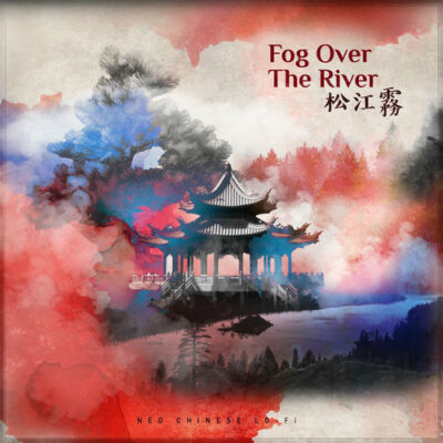 Fog Over The River Hsuan Yuan, TienYinMen