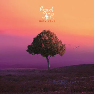 Only Love Project AER