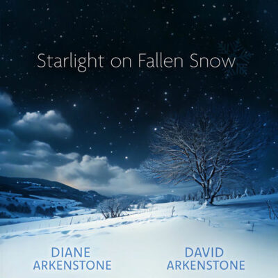 Starlight on Fallen Snow Diane Arkenstone, David Arkenstone