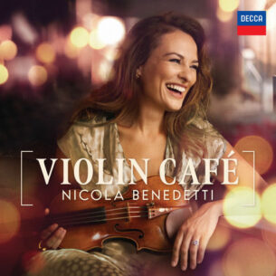 Violin Café Nicola Benedetti,