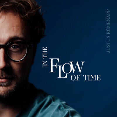 In The Flow Of Time Justus Rümenapp