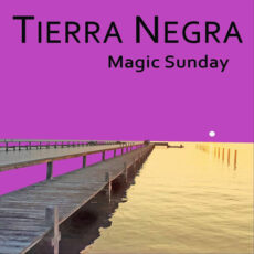 Magic Sunday TIERRA NEGRA