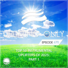 Uplifting Only 670