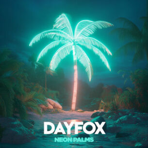 Neon Palms DayFox