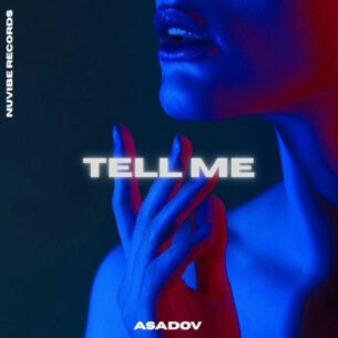 Tell Me Asadov