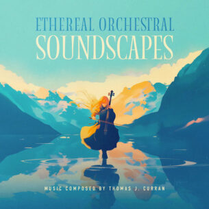 Ethereal Orchestral Soundscapes Thomas J. Curran Thomas J. Curran