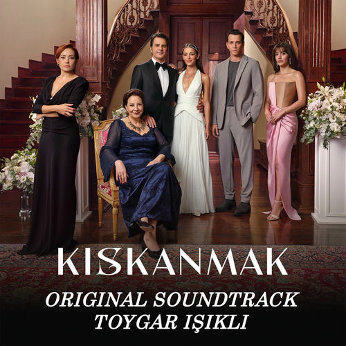 Kıskanmak Jenerik Müziği
