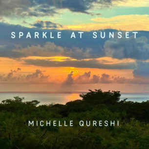 Sparkle at Sunset Michelle Qureshi Michelle Qureshi